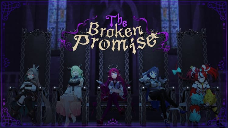 The Broken Promise Hololive English -Promise- 1st Anniversary Musical